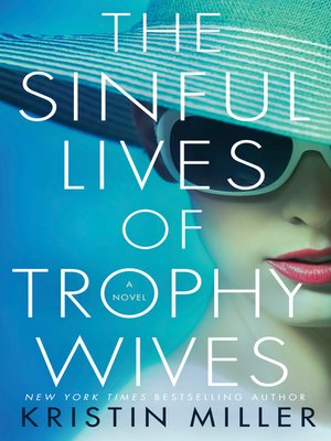 cover image of The Sinful Lives of Trophy Wives